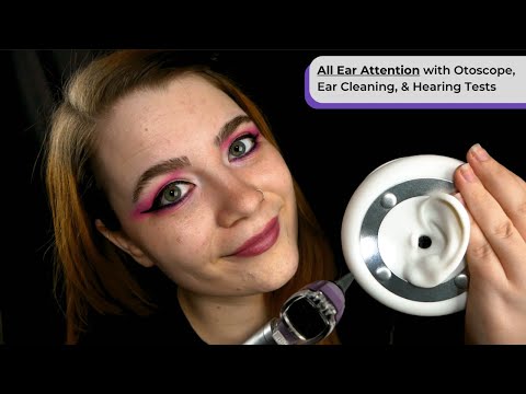 💫 All Ear Attention ~ Ear Cleaning, Whispered Hearing Tests, Ear Massage 👂 ASMR Soft Spoken RP