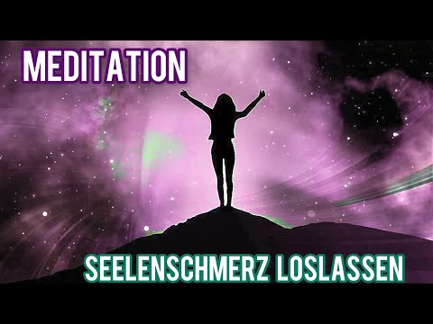 Meditation - Wut und Seelenschmerz loslassen (german)