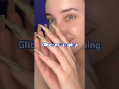 Glitter nail tapping #asmr #nails #asmrtriggers #shorts