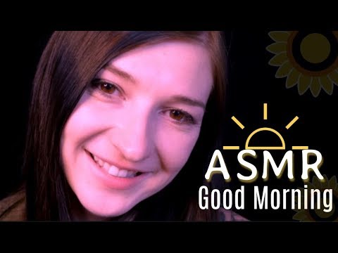 ASMR Good Morning Sleepy Head :) Up Close Positive Whispers