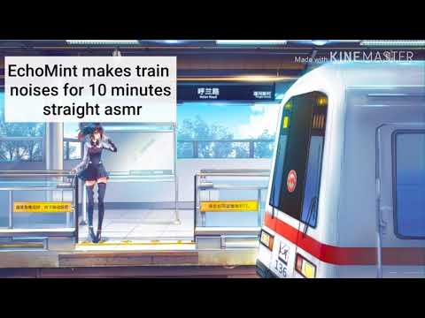 I make train sounds for 10 minutes straight asmr