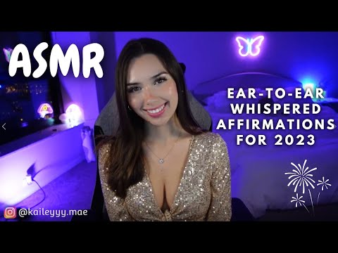 ASMR ♡ Ear to Ear Whispered Affirmations for 2023 (Close Whispering)