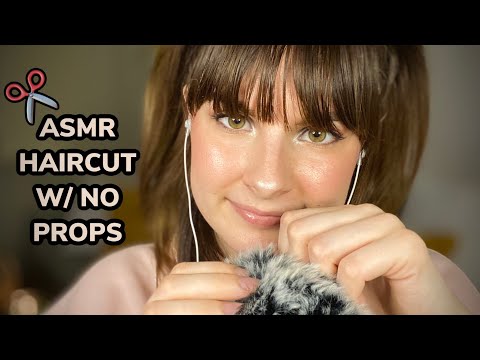 ASMR | Haircut With NO Props✂️ (tingly personal attention)