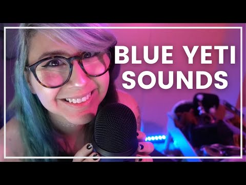 ASMR // Blue Yeti Sounds