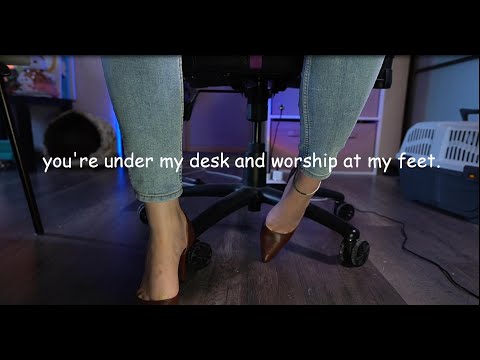 ASMR👠you're under my desk and worship at my feet👠