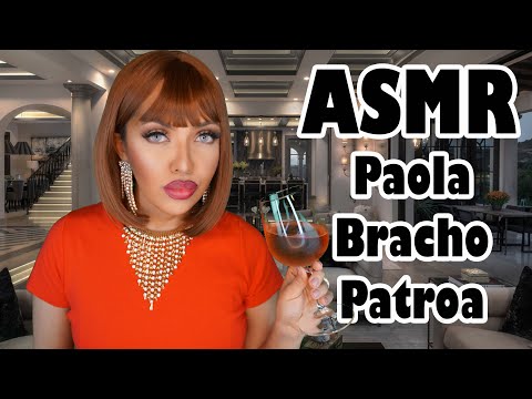 Paola Bracho Patroa Malvada Roleplay #ASMR #VozSuave