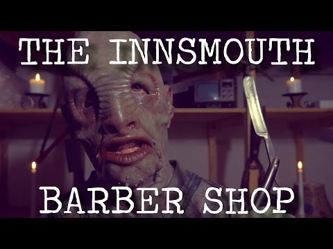 The Innsmouth Barber Shop - A Shadow Over Innsmouth / Lovecraft fan-fic