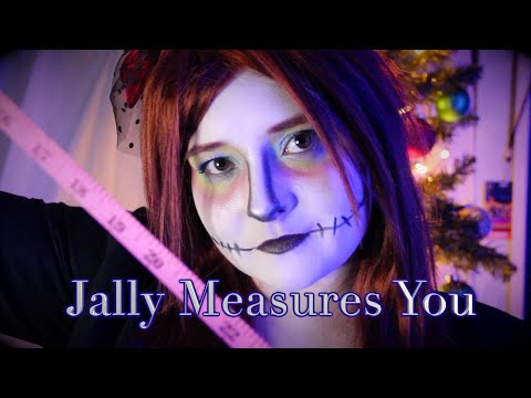 Jally Measures You [ASMR] Role Play Nightmare Before Christmas
