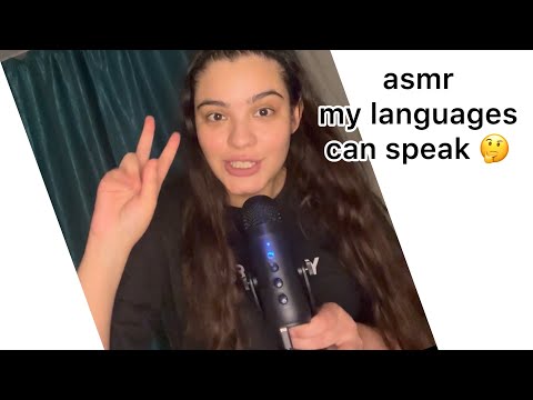 asmr languages i can speak ??🤔