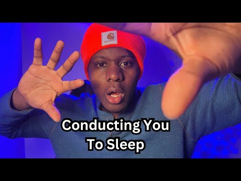 ASMR Conducting You To DEEP Sleep