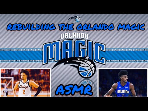 Rebuilding The Orlando Magic 🏀 ( ASMR )