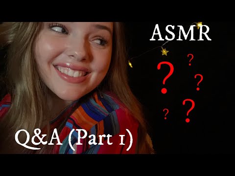 ASMR | Q&A (Part 1) 💗🌟