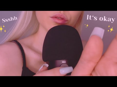 ASMR - Repeating „Shh“ , „It‘s okay“ „You are safe“ 💕✨