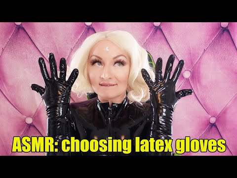 ASMR: please help me to choose latex gloves!