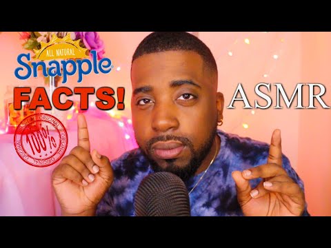 ASMR | GIVING YOU SATISFYING RELAXING TINGLES WITH SNAPPLE FACTS 😴💤