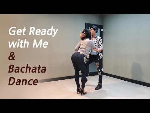 토요일 브이로그/겟레디 윗미 💃바차타 춤 영상 있음💃 Vlog/Get Ready With Me l Bachata Dance Clip Included!