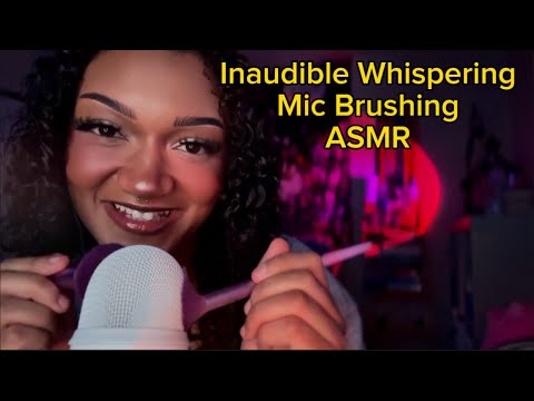 ASMR Inaudible Whispering & Mic Brushing You To Sleep 😴