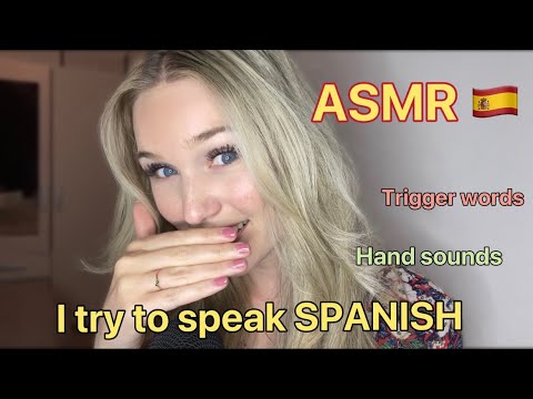 ASMR IN 5 MINUTES 🇪🇸 | I TRY TO SPEAK SPANISH | TINGLY TRIGGER WORDS & HAND SOUNDS 💤