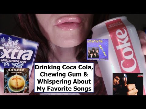 ASMR Chewing Gum, Drinking Coca Cola. My Favorite Music. Whispered