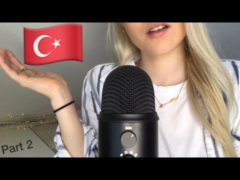 ASMR - my FIRST VIDEO  in TURKISH - PART 2 - trying to speak turkish