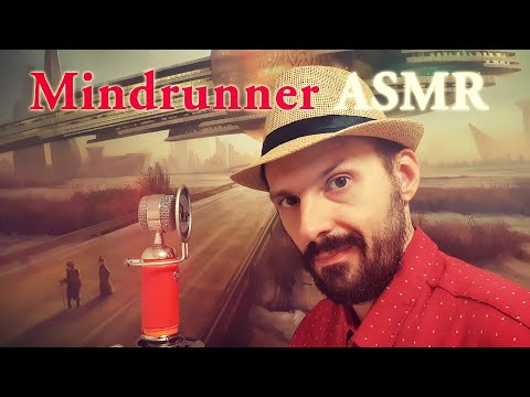 Mindrunner Has You - ASMR