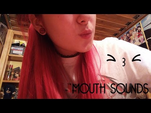 [ASMR] Mouth Sounds + Kissing