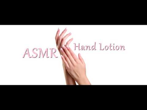 ASMR Hand Lotion Sounds