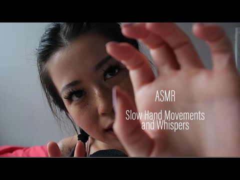 ASMR || Slow Hand Movements and Whispers