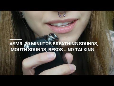 ♥ ASMR 20 minutos combo de breathing sounds, soplidos, mouth sounds, besos...[NO TALKING]