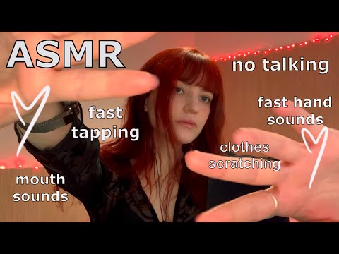 ASMR ~ Fast & Random Triggers (No Talking) ~ Hand Sounds, Mouth Sounds, Tapping, Clothes Scratching