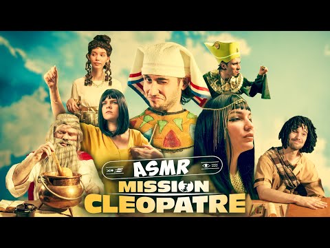 ASMR Mission Cléopâtre (on a refait tout le film)