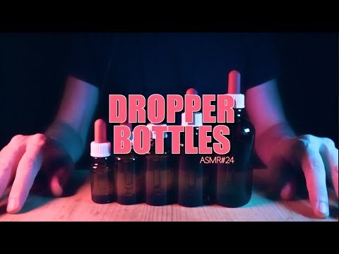 [ASMR] DROPPER BOTTLES
