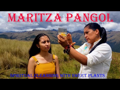 MARITZA ♥ PANGOL SWEET SPIRITUAL CLEANSING,  LIMPIA ESPIRITUAL CON PLANTAS DULCES, ASMR, MASSAGE.