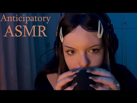 🧿 ASMR | Anticipatory Mic Scratching, Mouth Sounds, Starting and Stopping [custom video] 🧿