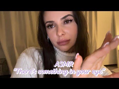 [ASMR] Getting something out of your eye