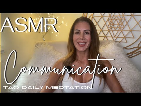 ASMR ☯️Tao Daily Meditation: 01/22 -  COMMUNICATION ✨