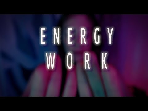 Energy Work | Reiki | ASMR