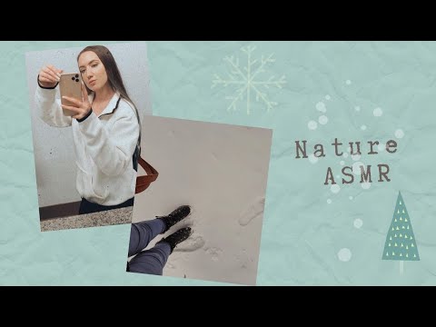 ASMR | Trying ASMR For The First Time + Snow (No Talking)