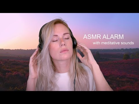 ASMR ALARM to wake up nice and relaxed [ gentle whisper & soft spoken voice and meditative sounds ]