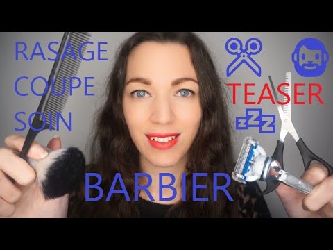 🔺TEASER🔺 ASMR BARBIER : Rasage, Coupe, Soin 🧔✂️💤 Très Relaxant