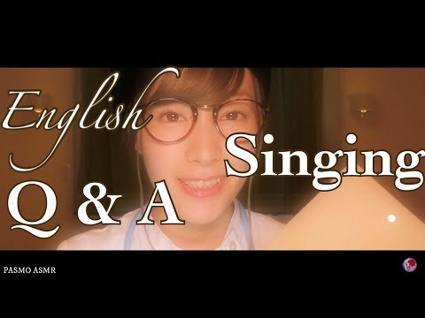 English Whispering Q＆A / Singing You to Sleep (Soft Covers) Japanese ASMR