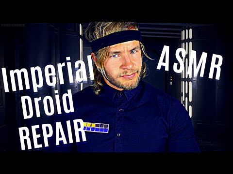 Fixing Up/Upgrading Imperial Droid - ASMR (Imperial Ambience)