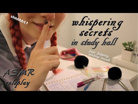 ASMR Whispering Secrets To You In Study Hall (Roleplay) (page flipping, writing sounds)