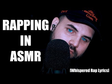 RAPPING IN ASMR [Whispered Rap Lyrics]