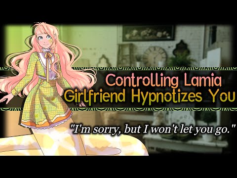 Hypnotized By Your Lamia Girlfriend [Yandere] [Jealous] | Monster Girl ASMR Roleplay /F4M/