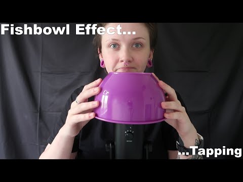 ASMR Fishbowl Effect [Bowl Over Mic] [Tapping]