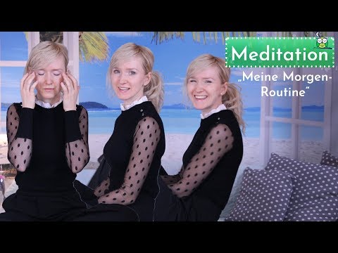 Meditation - Morgenroutine (normale Stimme)