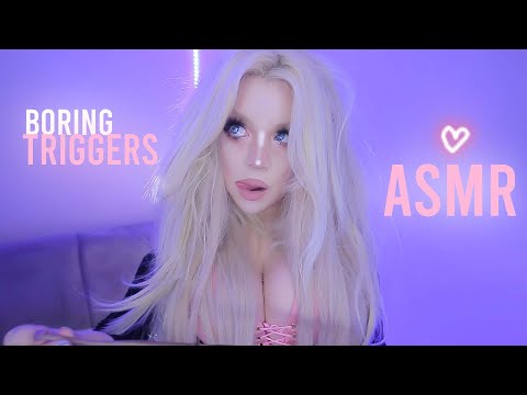 ASMR ❤️ BORING TRIGGERS WITH YOUR FAVOURITE BLONDE DOLL *boring af*