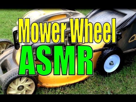 Lawn Mower Wheel - ASMR