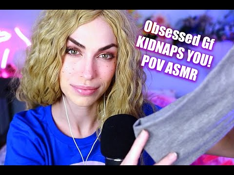 Your OBSESSED Gf KIDNAPS YOU ~ POV ASMR